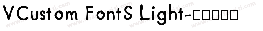 VCustom FontS Light字体转换